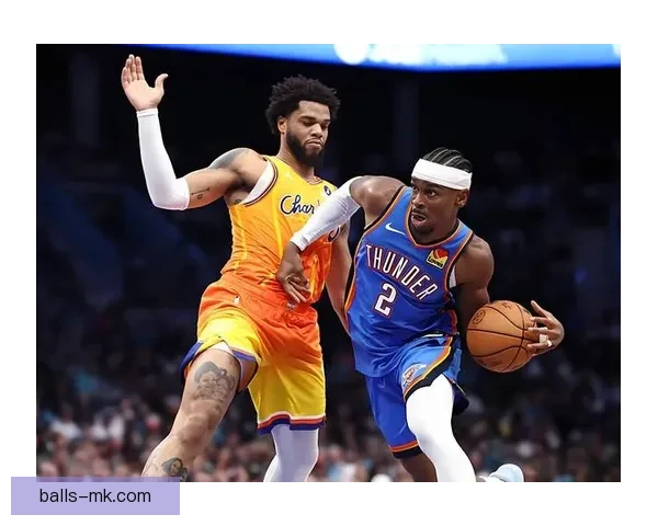 雷霆迎来12连胜亚历山大22分领衔杰威复出大胜76人延续联盟最长连胜纪录